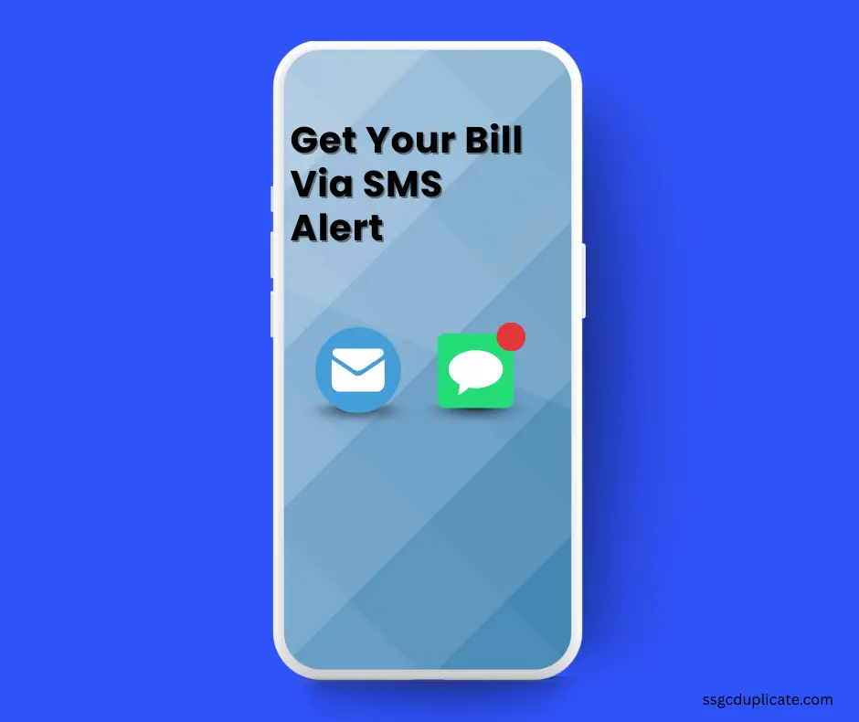 Get Your Bill Via SMS Alert